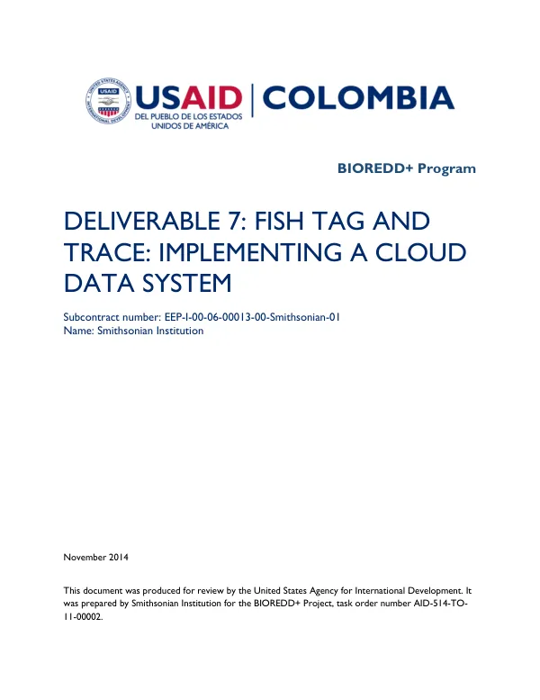 DELIVERABLE 7: FISH TAG AND TRACE: IMPLEMENTING A CLOUD DATA SYSTEM