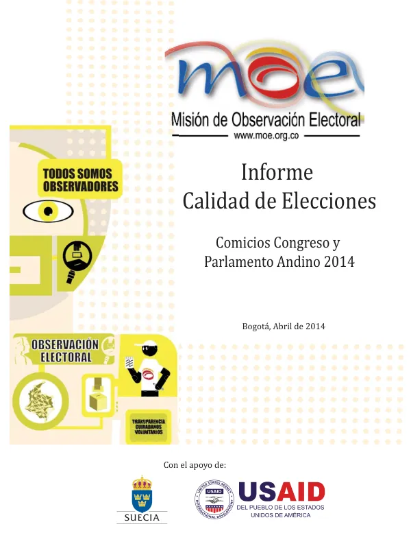 Informe Calidad de Elecciones Comicios Congreso y Parlamento Andino 2014