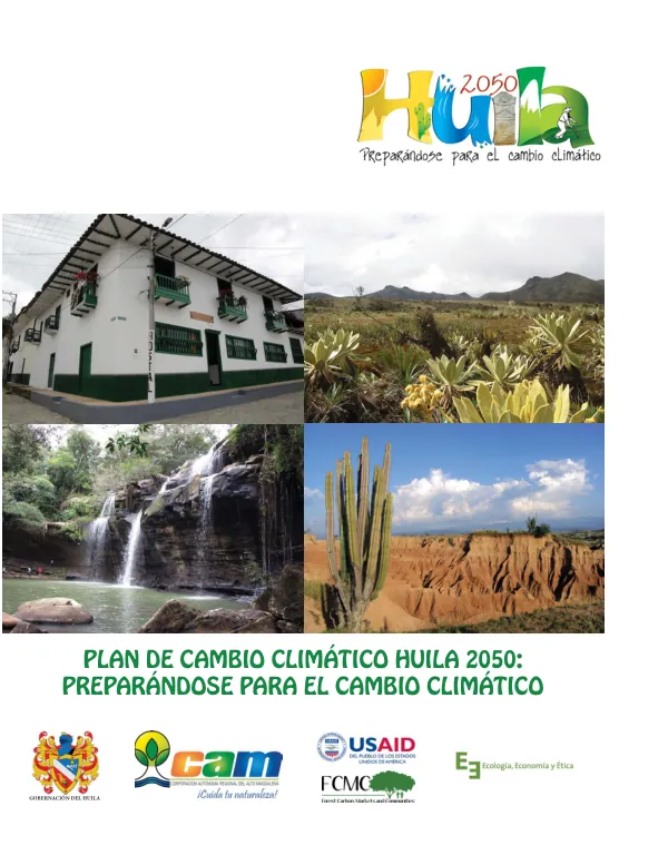 Plan de Cambio Climático Huila 2050: Preparándose para el cambio climático
