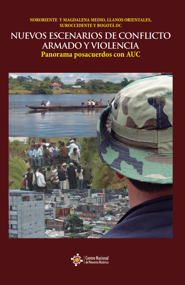 Nuevos Escenarios de Conflicto Armado y Violencia: Panorama Posacuerdos con AUC