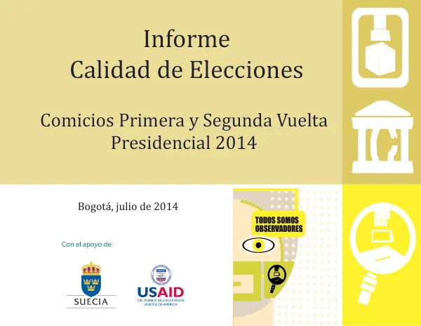 Análisis estadístico reportes observación electoral – Elecciones presidenciales 2014
