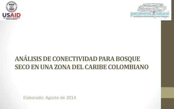Análisis de conectividad para bosque seco en una zona del Caribe colombiano