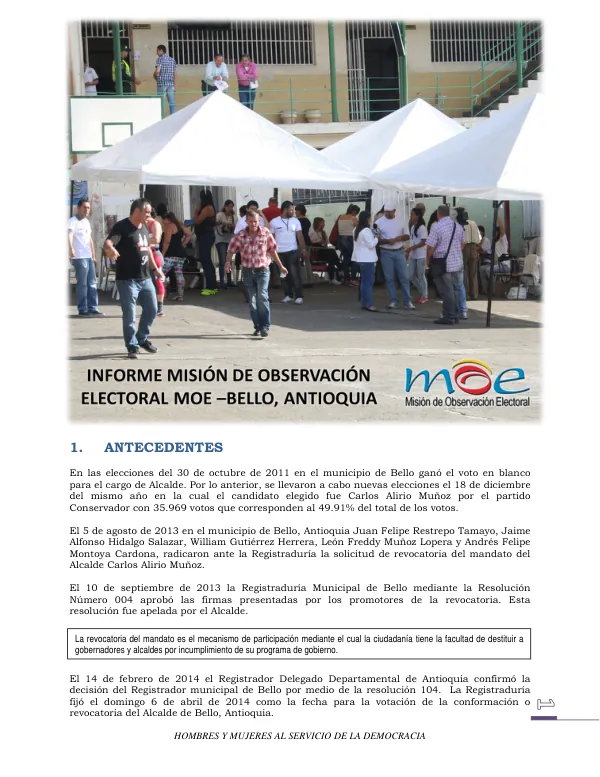 HOMBRES Y MUJERES AL SERVICIO DE LA DEMOCRACIA: Reporte de Observación Electoral