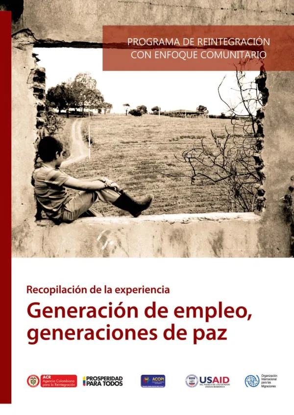 Generación de empleo, generaciones de paz: Recopilación de la experiencia