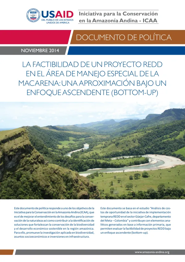La factibilidad de un proyecto REDD en el Área de Manejo Especial de la Macarena: una aproximación bajo un enfoque ascendente (bottom-up)