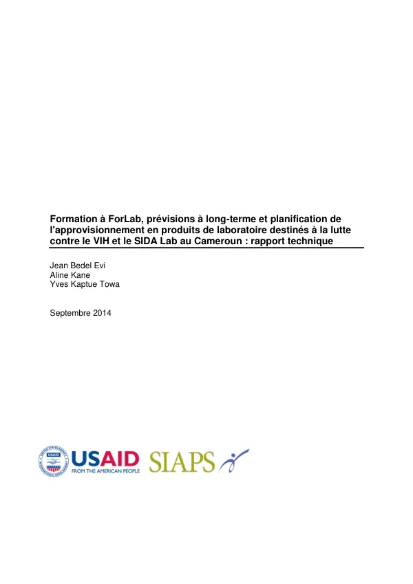 Formation à ForLab, prévisions à long-terme et planification de l'approvisionnement en produits de laboratoire destinés à la lutte contre le VIH et le SIDA Lab au Cameroun : rapport technique