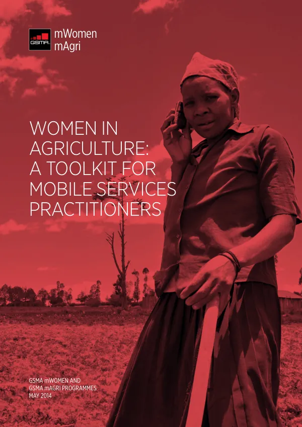 Women in Agriculture: A Toolkit for Mobile Services Practitioners