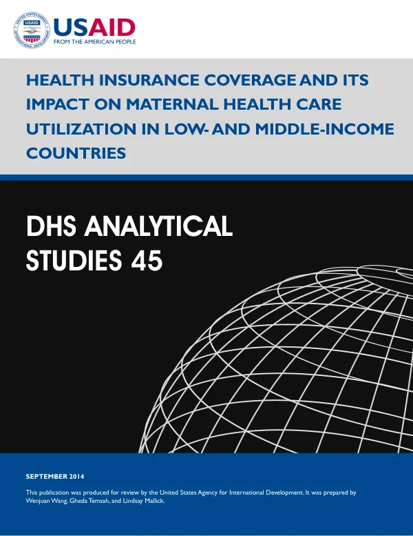 Health Insurance Coverage and Its Impact on Maternal Health Care Utilization in Low- and Middle-Income Countries