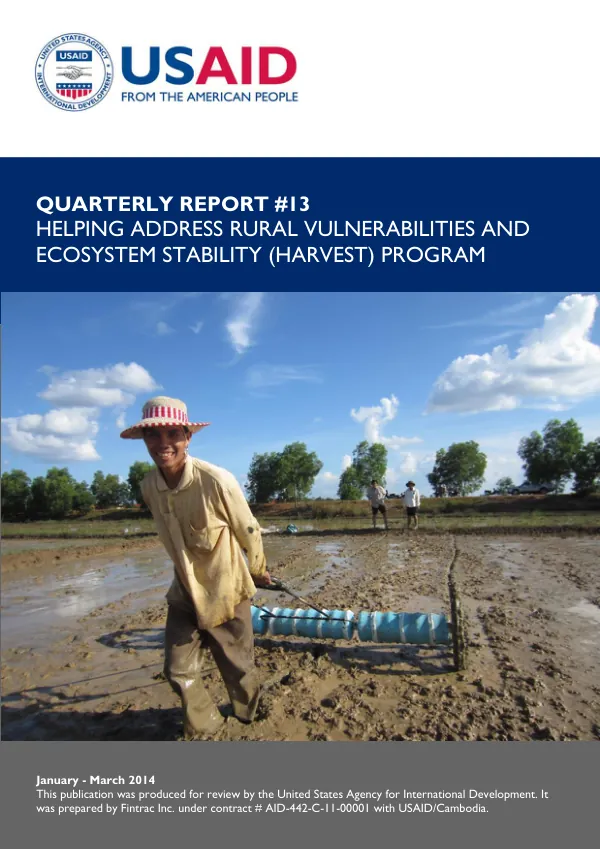 Quarterly Report #13: Helping Address Rural Vulnerabilities and Ecosystem Stability (HARVEST) Program