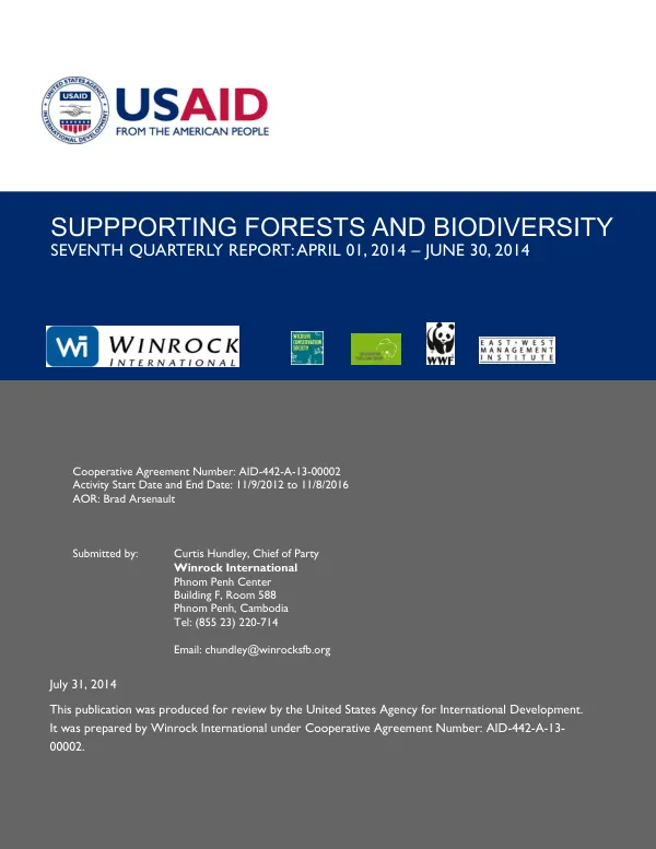 Supporting Forests and Biodiversity: Seventh Quarterly Report