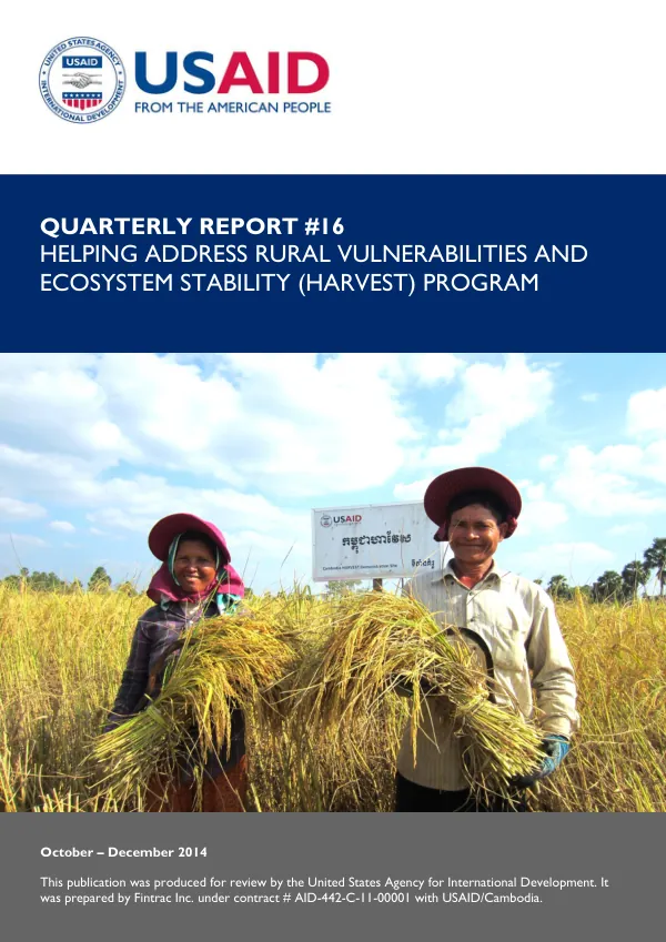 Quarterly Report #16: Helping Address Rural Vulnerabilities and Ecosystem Stability (HARVEST) Program