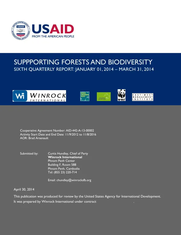 Supporting Forests and Biodiversity: Sixth Quarterly Report