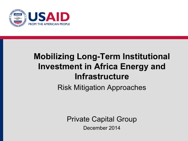 Mobilizing Long-Term Institutional Investment in Africa Energy and Infrastructure