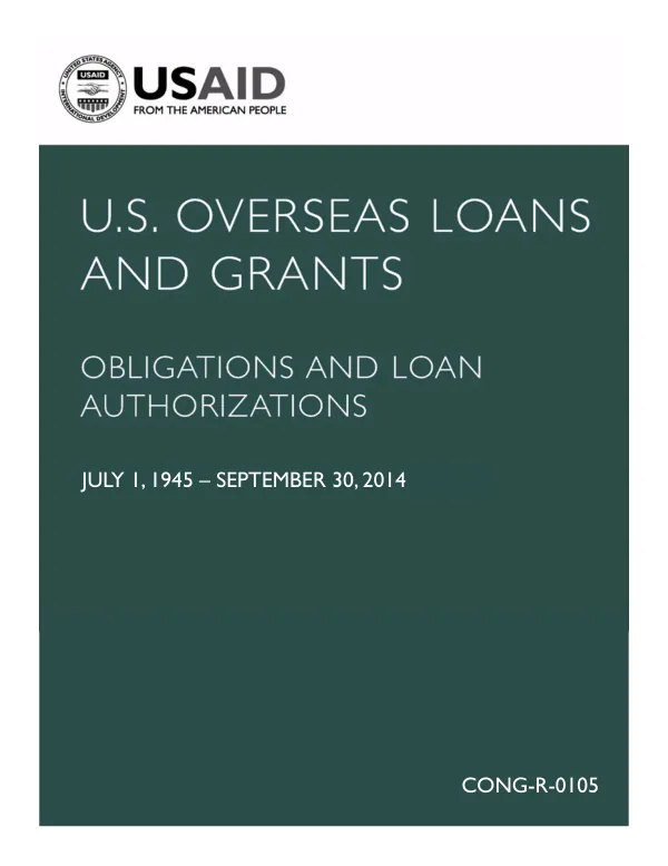 U.S. Overseas Loans and Grants (Serves as Statistical Annex I to the Annual Development Coordination Committee Report to Congress)