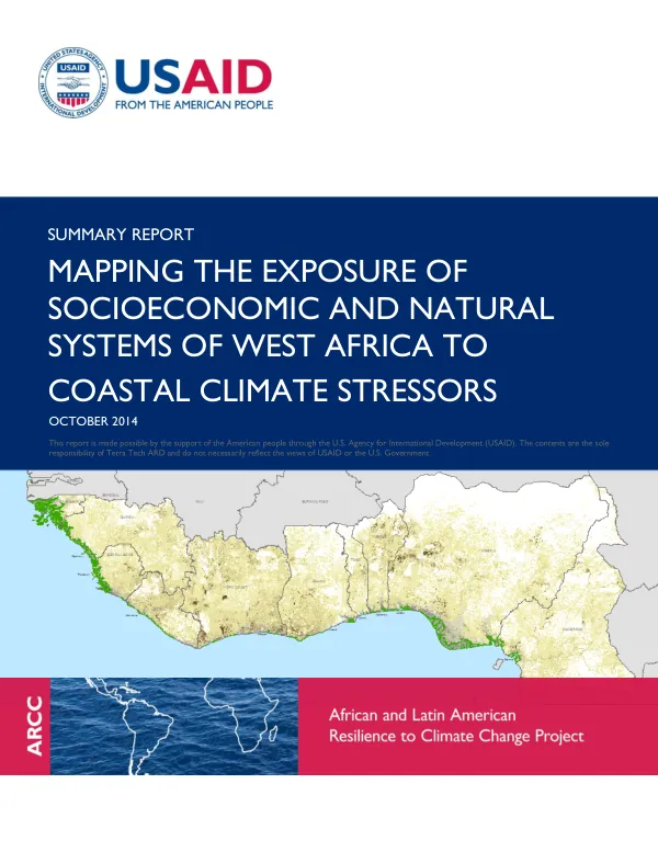 Summary Report: Mapping the Exposure of Socioeconomic and Natural Systems of West Africa to Coastal Climate Stressors