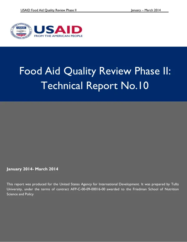 USAID Food Aid Quality Review Phase II: Technical Report No.10