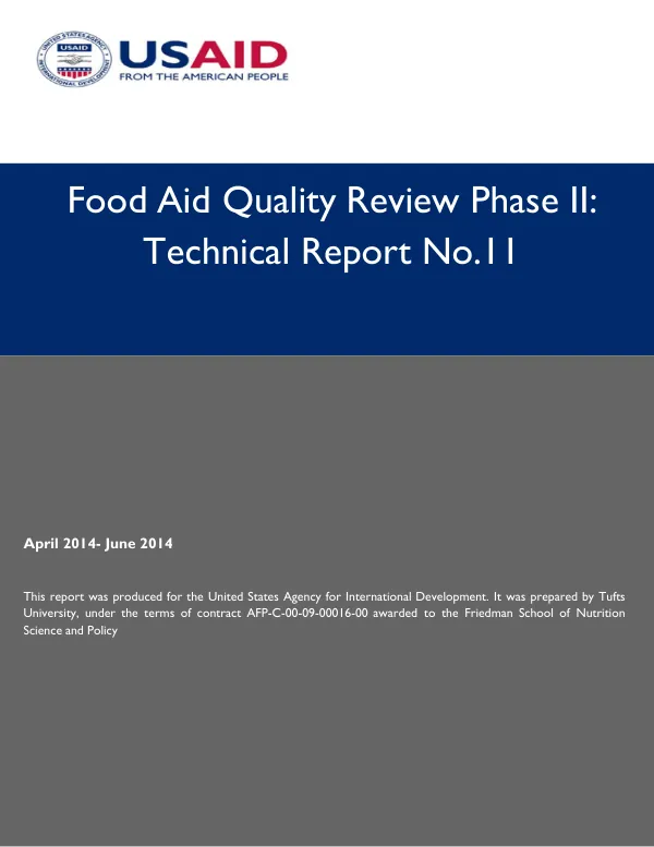 USAID Food Aid Quality Review Phase II: Technical Report No.11