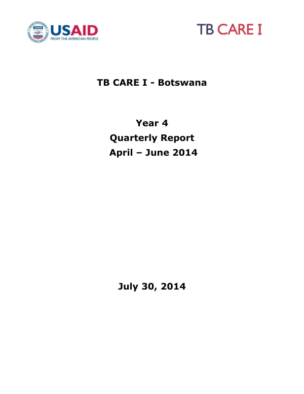 TB CARE I - Botswana Year 4 Quarterly Report April – June 2014