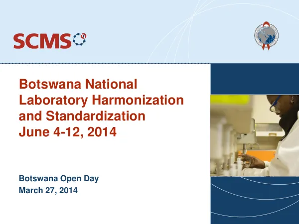 Botswana National Laboratory Harmonization and Standardization