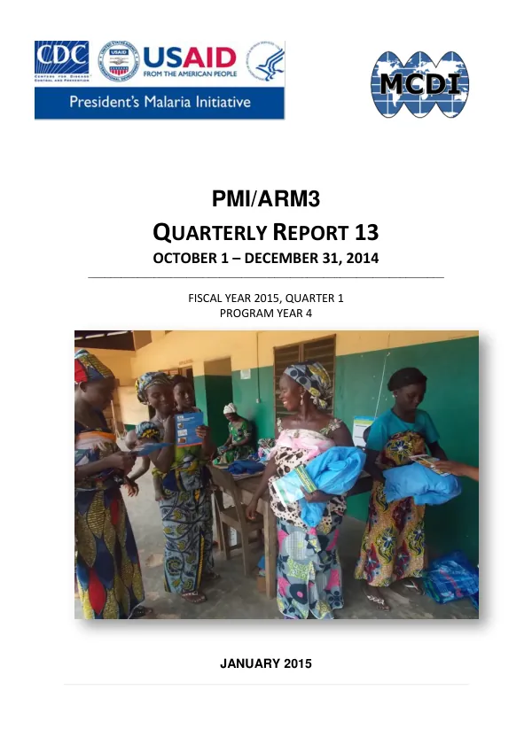 Accelerating the Reduction of Malaria Morbidity and Mortality Program (ARM3) Quarterly Report 13, October – December 2014