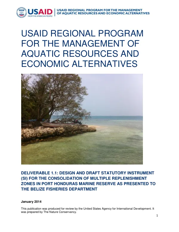 Improved Management of Port Honduras Marine Reserve through the Consolidation of Multiple Replenishment Zones