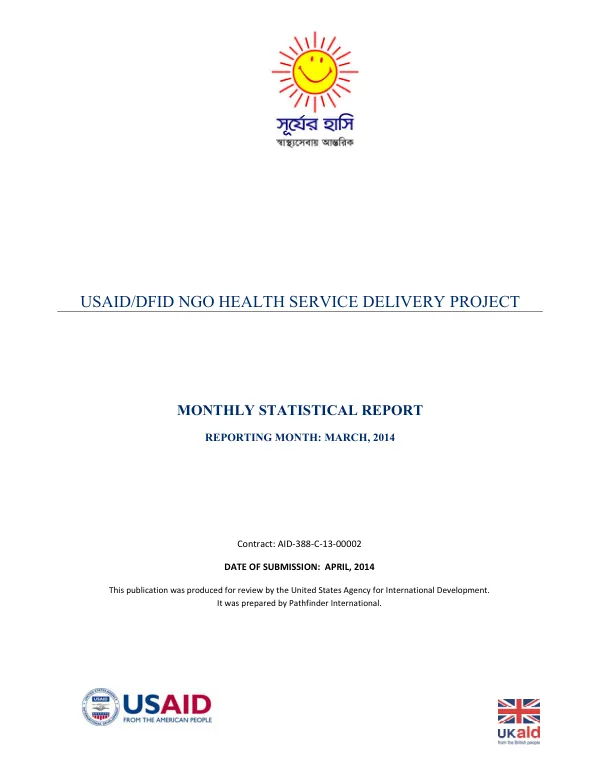 USAID/DFID NGO HEALTH SERVICE DELIVERY PROJECT Monthly Statistical Report March 2014