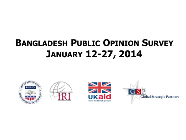 BANGLADESH PUBLIC OPINION SURVEY