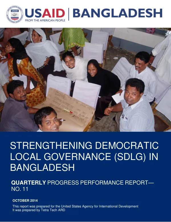 Strengthening Democratic Local Governance (SDLG) in Bangladesh: Quarterly Progress Performance Report—No. 11