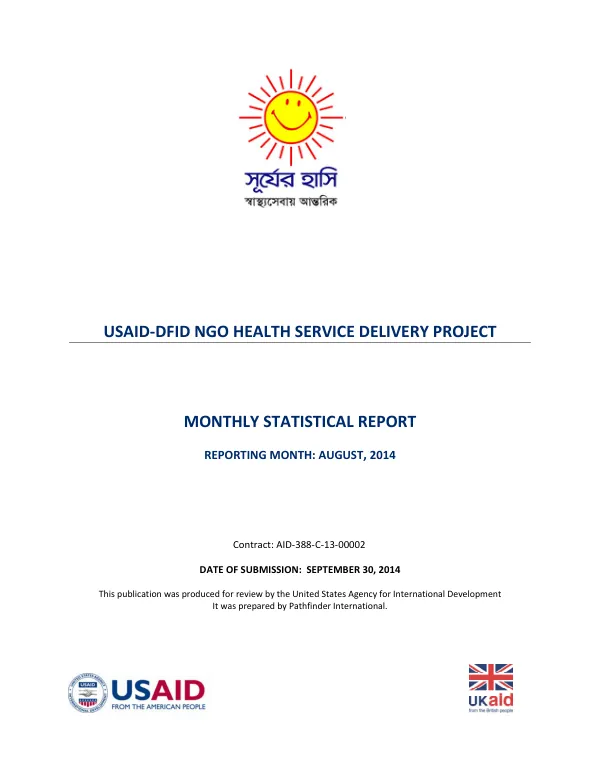 USAID-DFID NGO HEALTH SERVICE DELIVERY PROJECT MONTHLY STATISTICAL REPORT AUGUST 2014