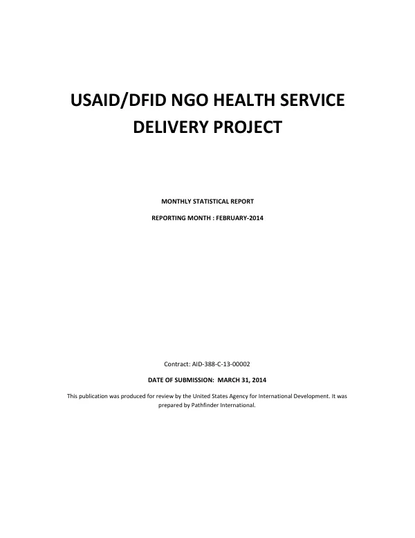 USAID/DFID NGO HEALTH SERVICE DELIVERY PROJECT MONTHLY STATISTICAL REPORT FEBRUARY-2014