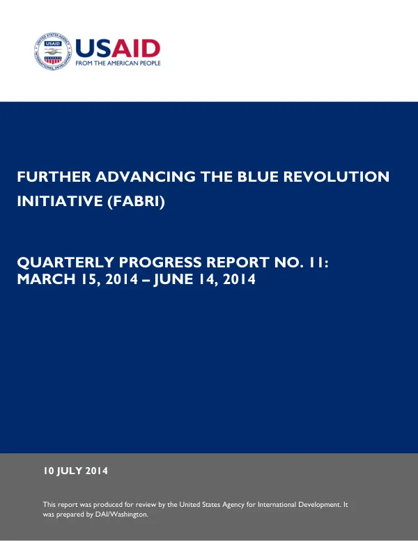 Further Advancing the Blue Revolution Initiative (FABRI) Quarterly Progress Report No. 11: March 15, 2014 – June 14, 2014