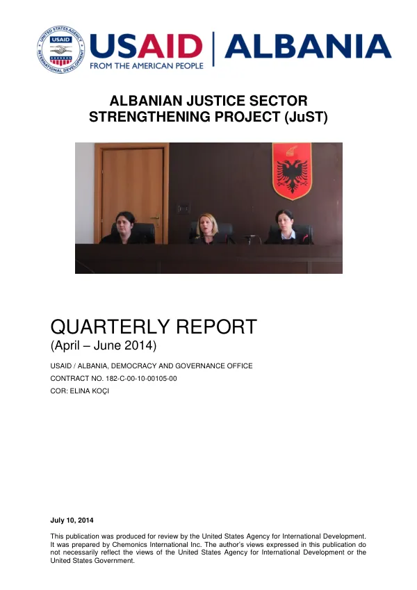 Albanian Justice Sector Strengthening Project (JuST) Quarterly Report for April – June 2014