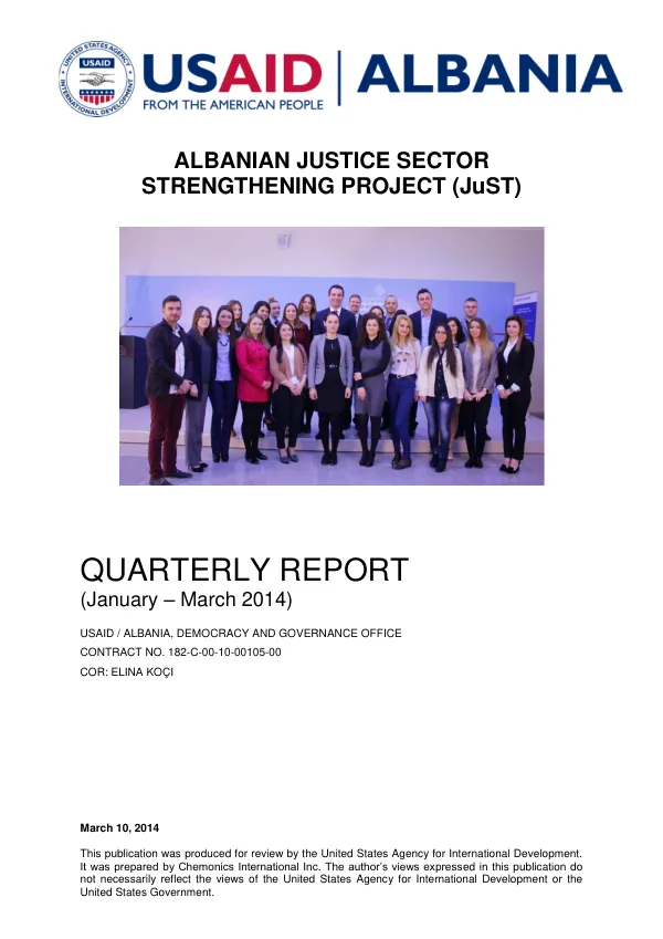 Albanian Justice Sector Strengthening Project (JuST) Quarterly Report for January – March 2014