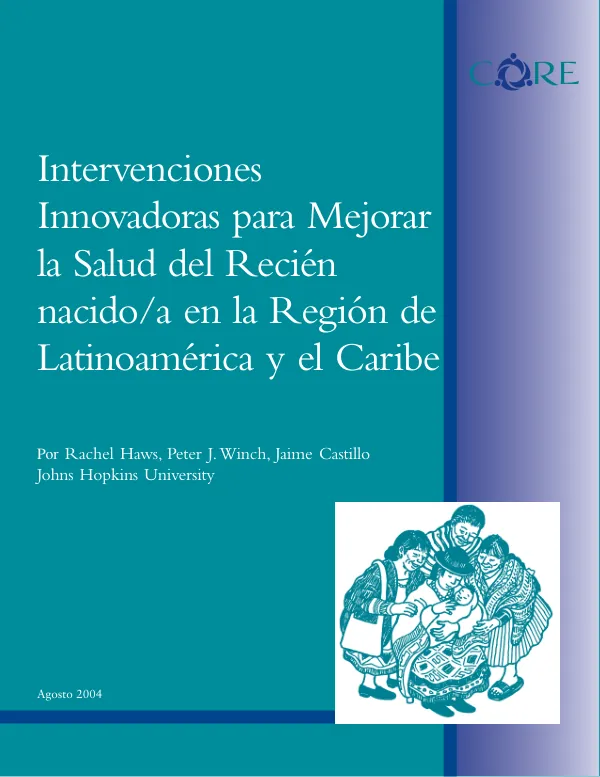 Intervenciones innovadoras para mejorar la salud del recien nacido/a en la region de Latinoamerica y el Caribe