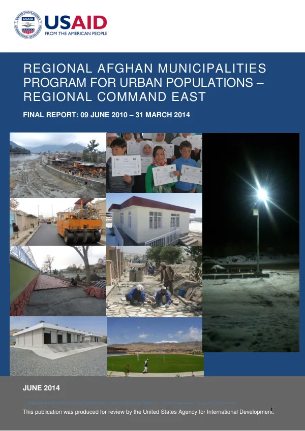 Regional Afghan Municipalities Program for Urban Populations (RAMP-UP) – RC East FINAL Report – 9 June 2010-31 March 2014