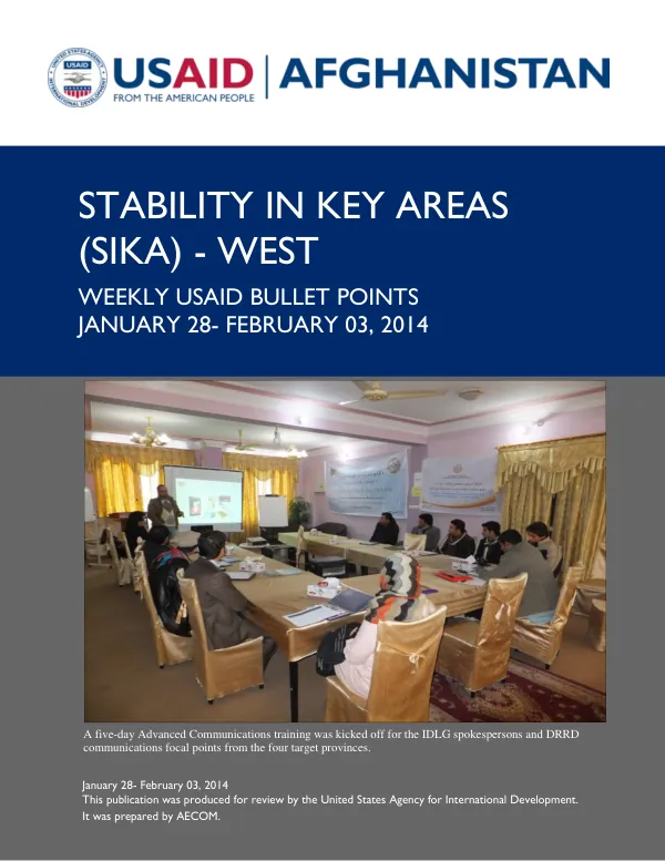 Stability in Key Areas (SIKA) –West Weekly Report, January 28- February 03, 2014