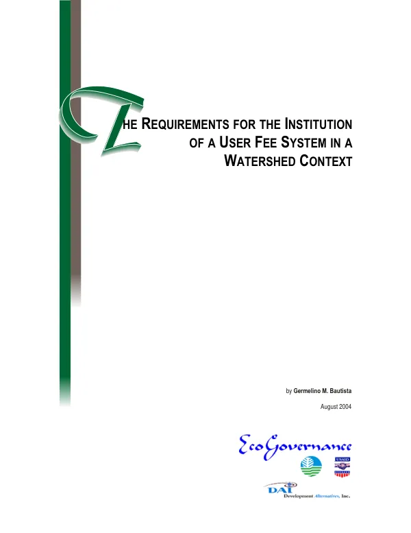 The requirements for the institution of a user fee system in a watershed context