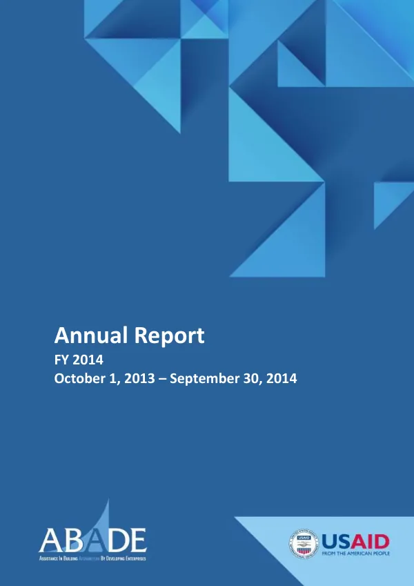 Annual Report FY 2014: Assistance in Building Afghanistan by Developing Enterprises Program