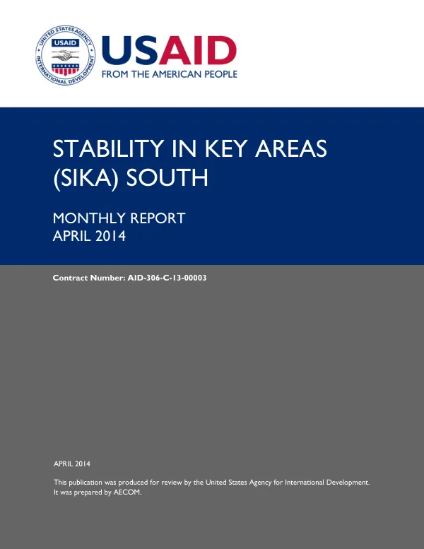 Stability in Key Areas (SIKA) South / Monthly Report – April 2014