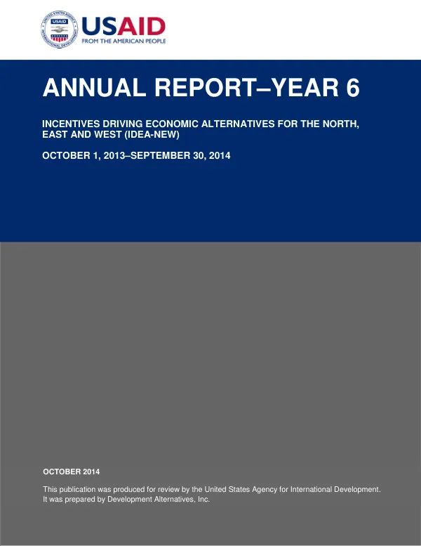 Annual Report–Year 6: Incentives Driving Economic Alternatives for the North, East and West (IDEA-NEW)