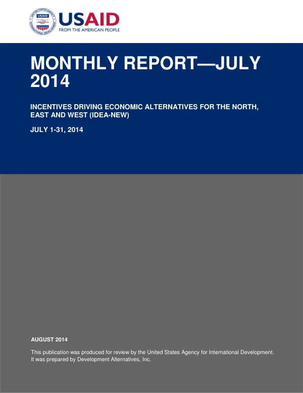 Monthly Report: Incentives Driving Economic Alternatives for the North, East and West (IDEA-NEW)
