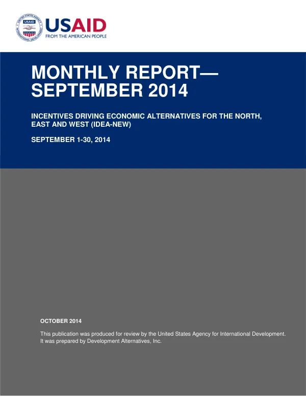 Monthly Report—September 2014: Incentives Driving Economic Alternatives for the North, East and West (IDEA-NEW)