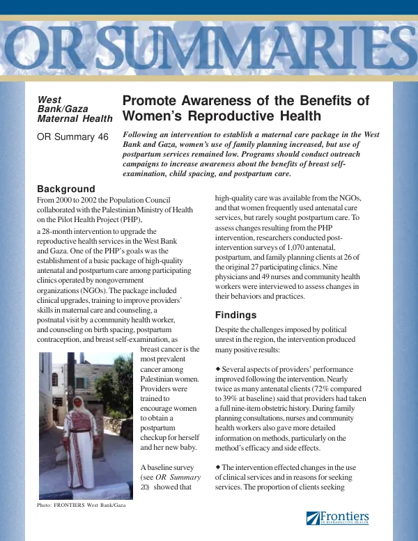 Promote awareness of the benefits of women"s reproductive health