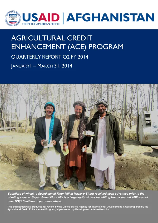 Agricultural Credit Enhancement (ACE) Program Quarterly Report Q2 FY 2014