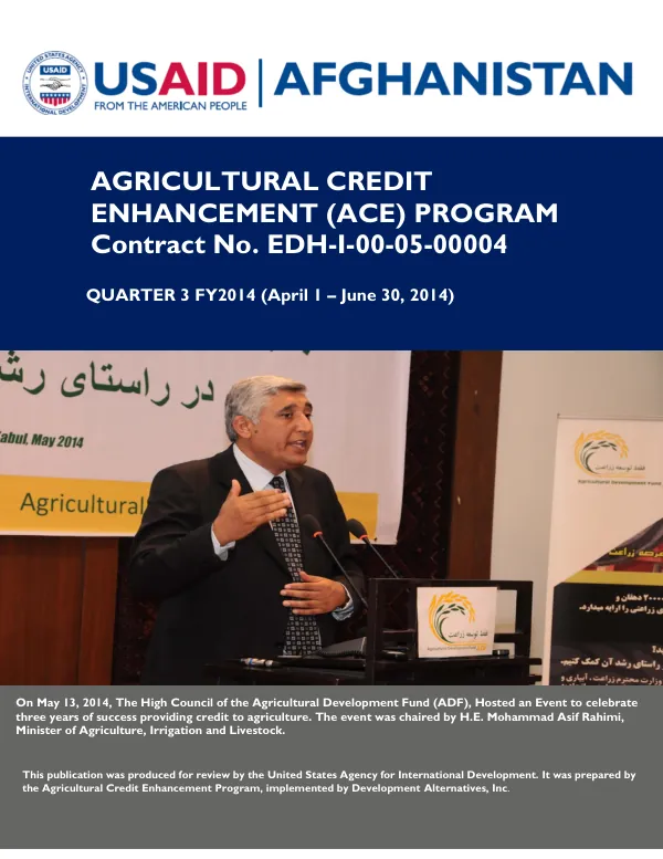Agricultural Credit Enhancement (ACE) Program: Quarter 3 FY2014
