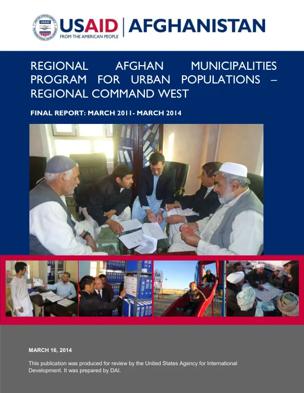 Regional Afghan Municipalities Program for Urban Populations – RC West Final Report: March 2011– March 2014