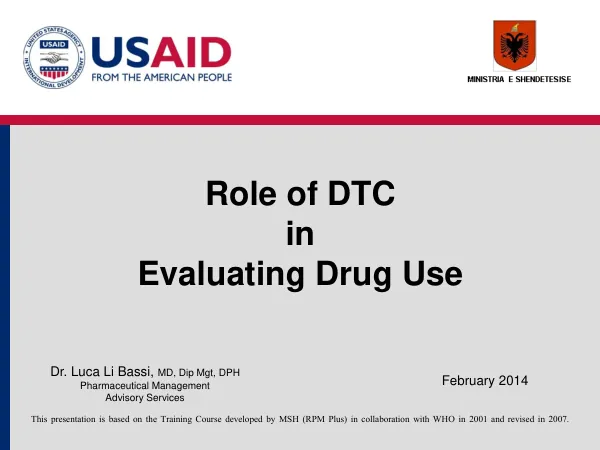 Role of DTC in Evaluating Drug Use