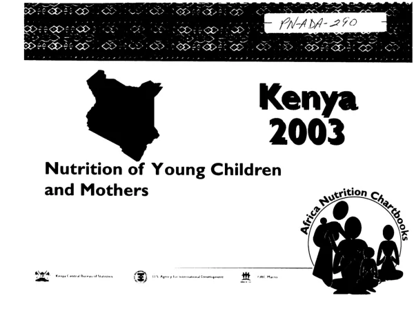 Nutrition of young children and mothers in Kenya : findings from the 2003 Kenya demographic and health survey