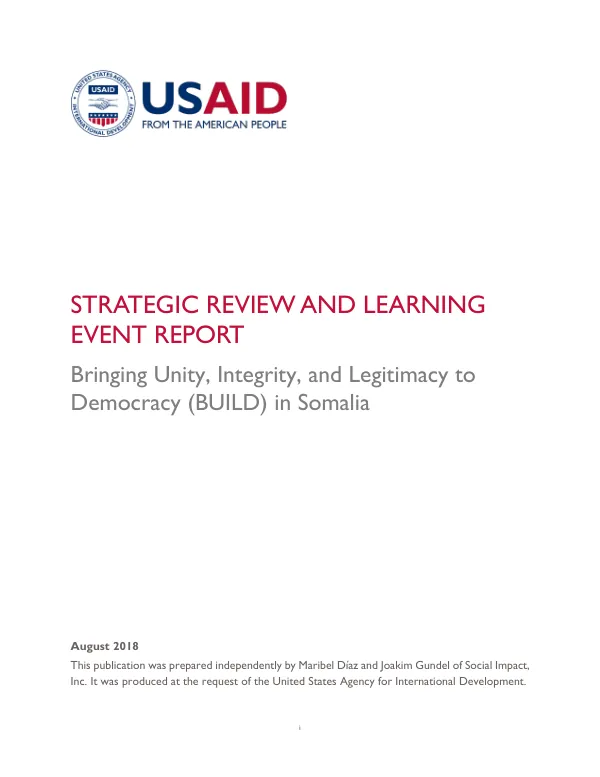 Strategic review and learning event report : bringing unity, integrity, and legitimacy to democracy (BUILD) in Somalia