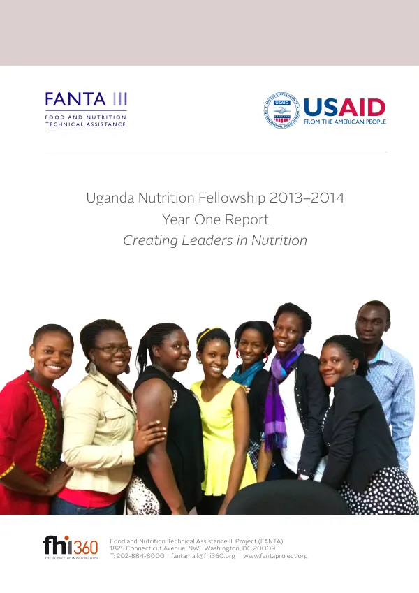 Uganda Nutrition Fellowship 2013–2014 Year One Report: Creating Leaders in Nutrition